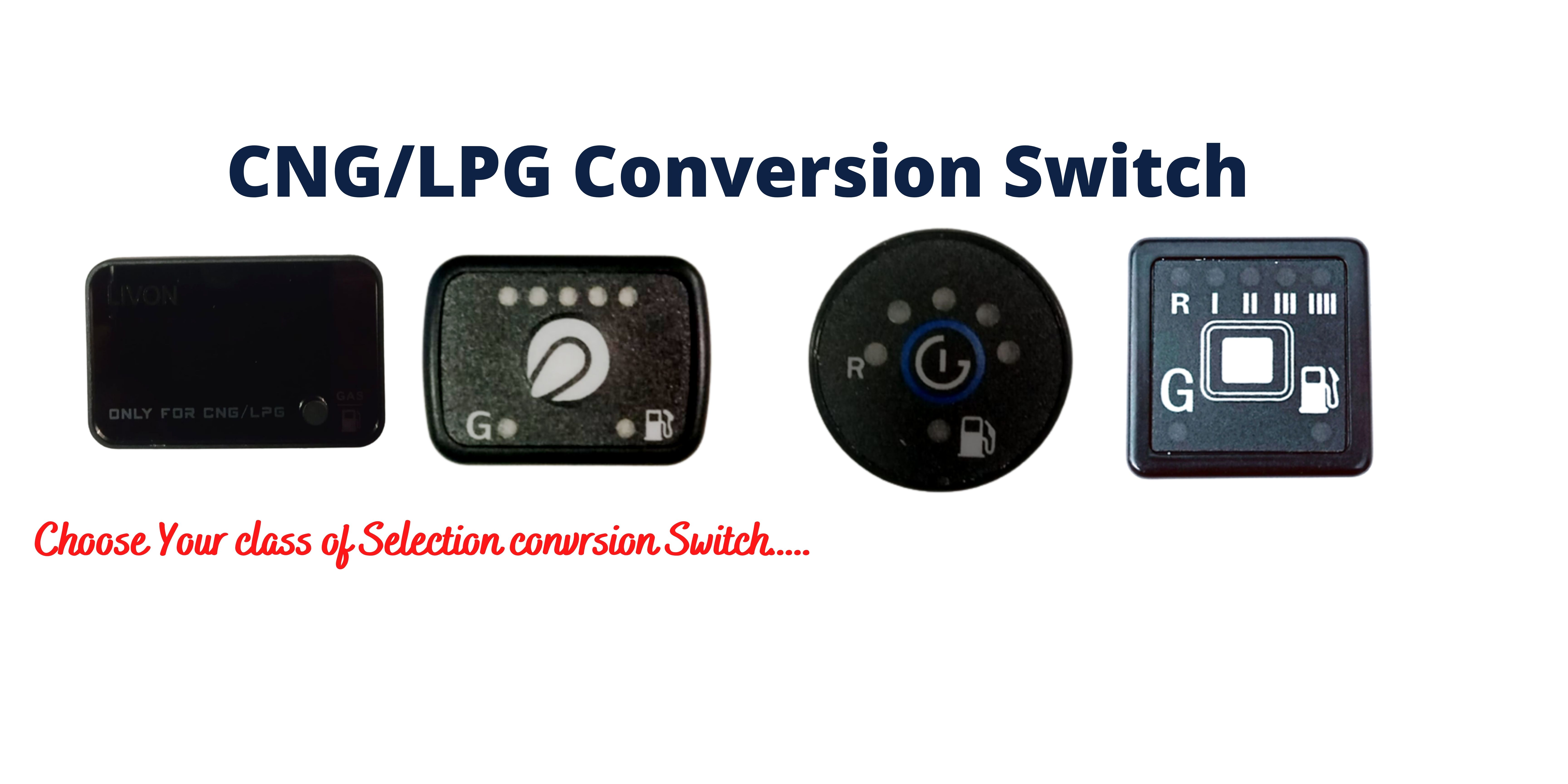 CNG/LPG Conversion Switch | Livon Gas Equipments | cng switch, conversion switch, cng kit in delhi, cng kit in India, best cng kit - GLK4022