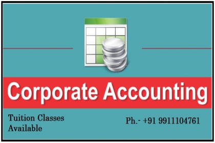 Corporate Accounting Crash Course, Corporate Accounting Classes In Kirti Nagar, Corporate Accounting Classes In Rajouri Garden, Corporate Accounting Classes In Mansarovar Garden, Corporate Accounting Classes