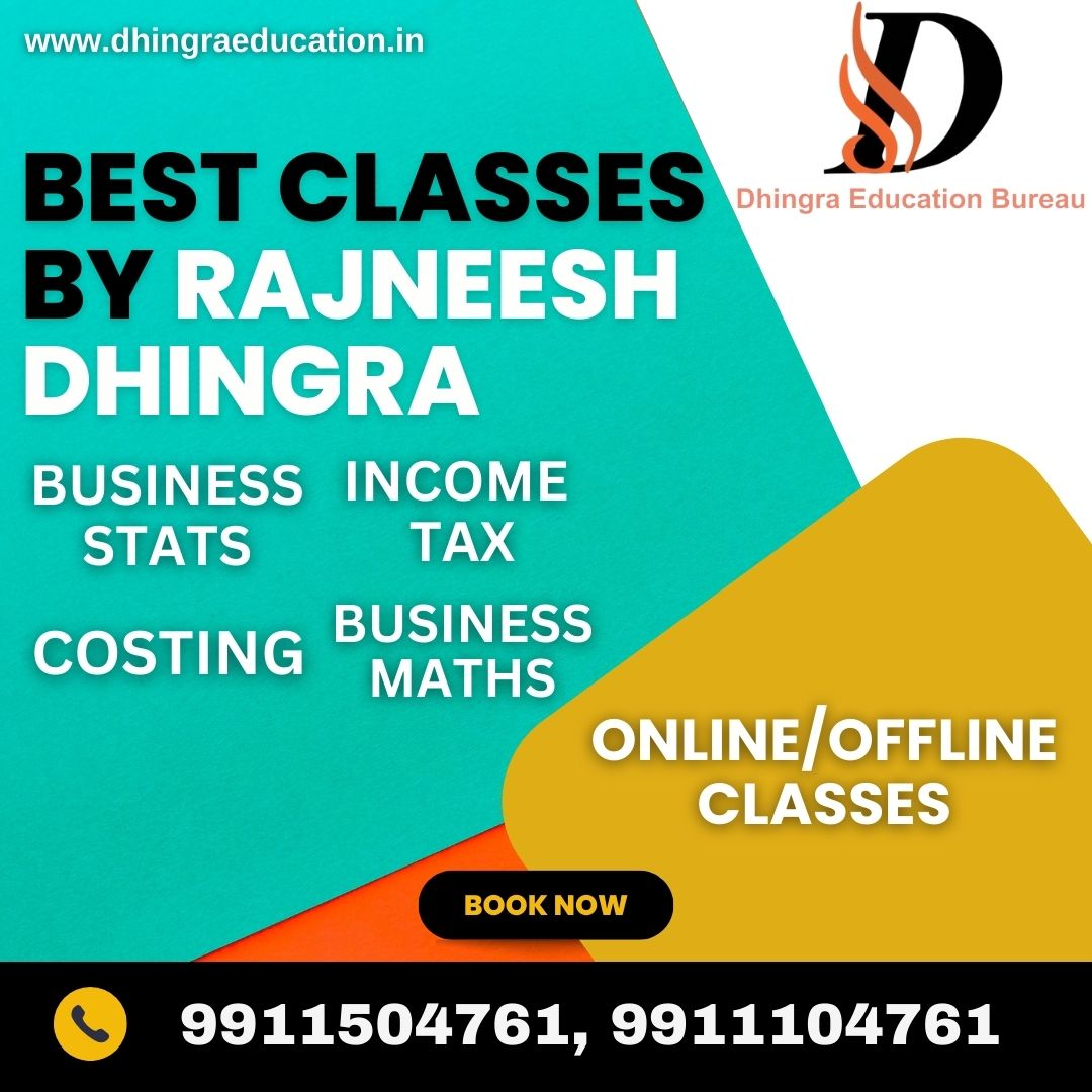 Dhingra Education Bureau, MATHEMATICS CLASSES IN MOTI NAGAR, BUSINESS MATHS COACHING IN KIRTI NAGAR, BUSINESS MATHS COACHING INSTITUTE IN MOTI NAGAR