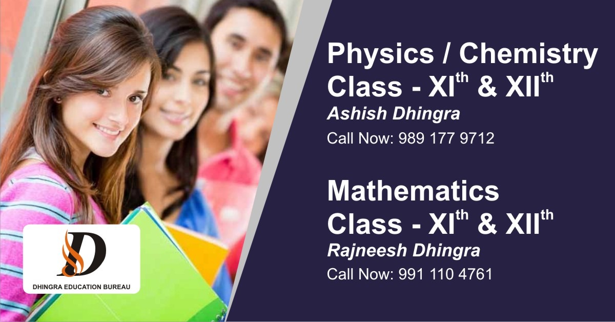 Dhingra Education Bureau, BEST TUTOR FOR CLASS 12TH MATHS IN KIRTI NAGAR:RAJNEESH DHINGRA, BEST COACHING CLASSES FOR MATHEMATICS IN KIRTI NAGAR 