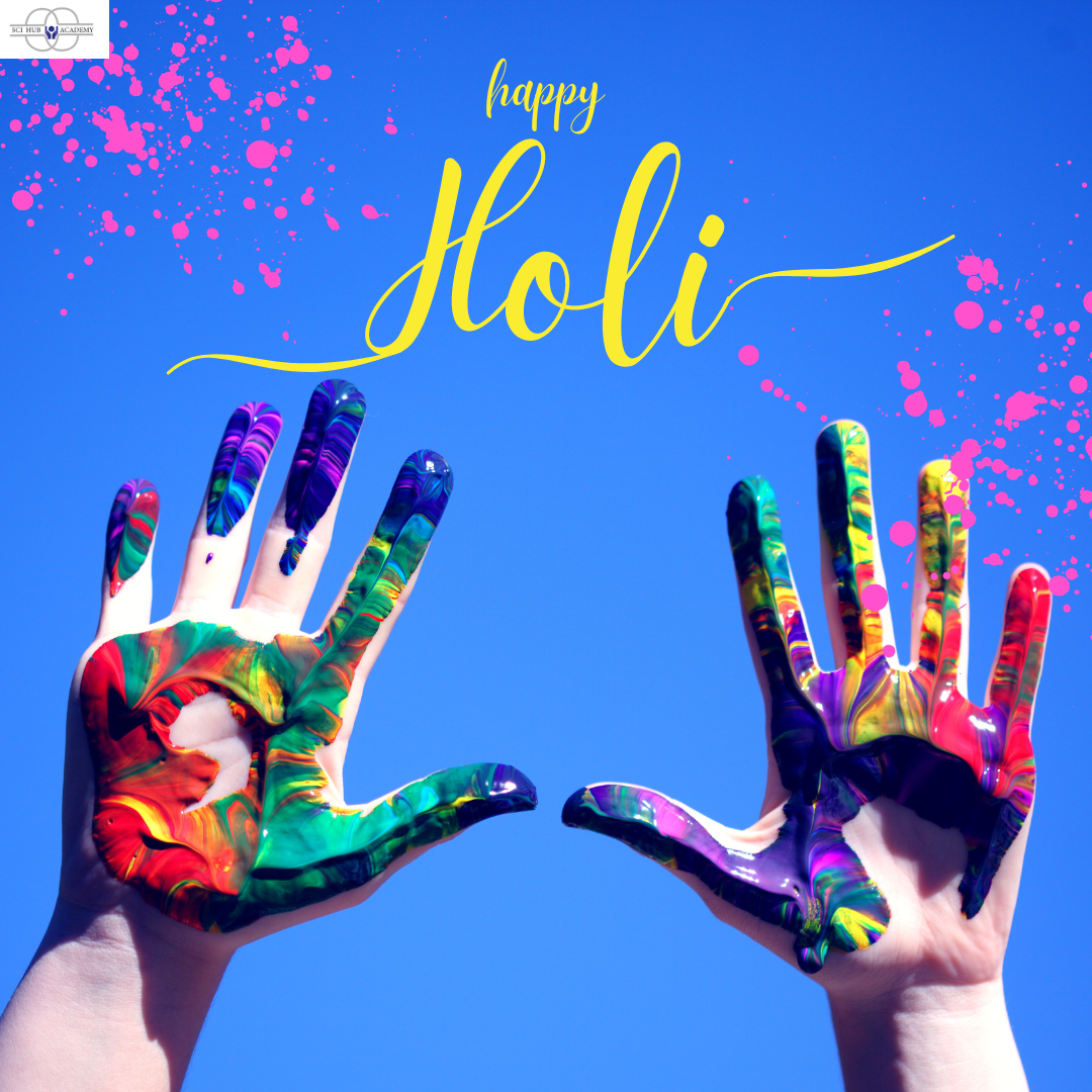 Happy Holi!!! | Sci Hub Academy | #happyHoli#scihubacademy#festivalof colors - GL116819