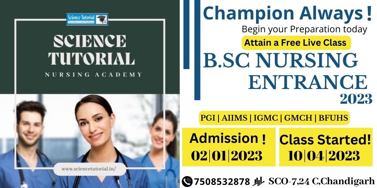 SCIENCE TUTORIAL NURSING COACHING INSTITUTE , B.SC Nursing coaching Centre in Chandigarh# best B.SC Nursing coaching centre in Chandigarh # Nursing coaching centre in Chandigarh # BSC Nursing entrance coaching in Chandigarh# BSC Nursing