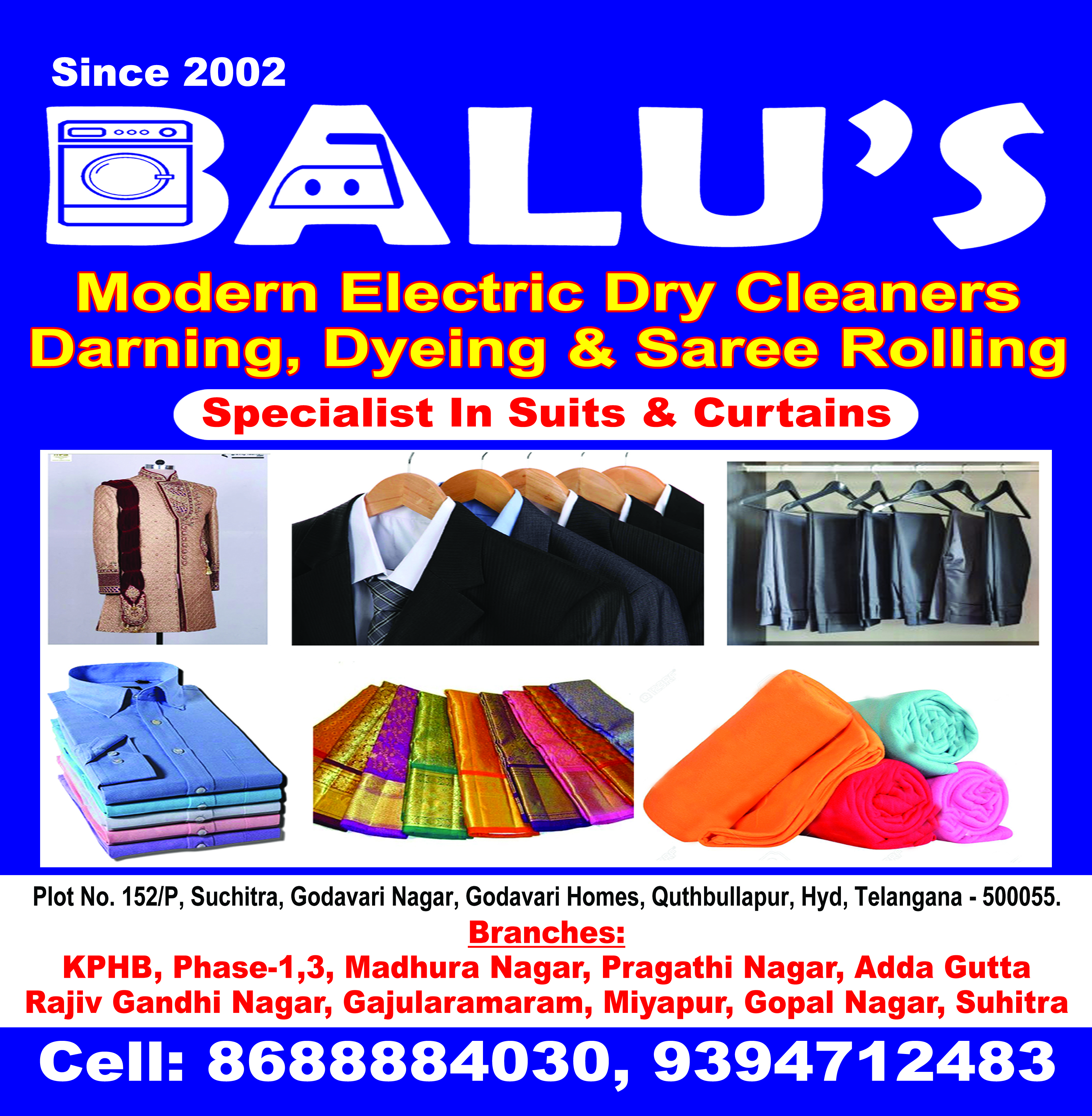 Balu's Modern Dry Cleaners, Saree dry cleaning services in Suchitra. Saree dry cleaning services in Gajularamaram. Saree dry cleaning services in Miyapur. Saree dry cleaning services in kphb. Saree dry cleaning services in Rajiv