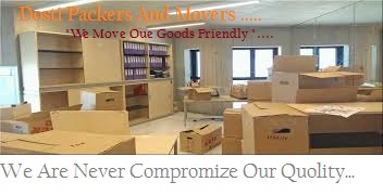 DOSTI PACKERS & MOVERS, best packers and movers talegaon,packers and movers talegaon dabhade,local packers and movers talegaon dabhade,review and rating in talegaon ,relocation services in talegaon,logistics service in talegaon,transportation.