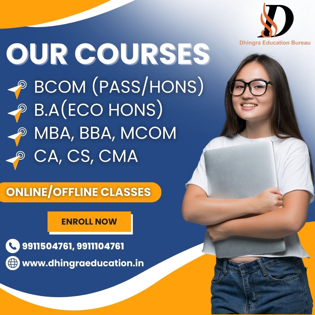 Dhingra Education Bureau, Online coaching classes for bcom in kirti nagar ,BEST online coaching for bcom in rajouri garden, Best coaching classes for bcom in ramesh nagarcenter