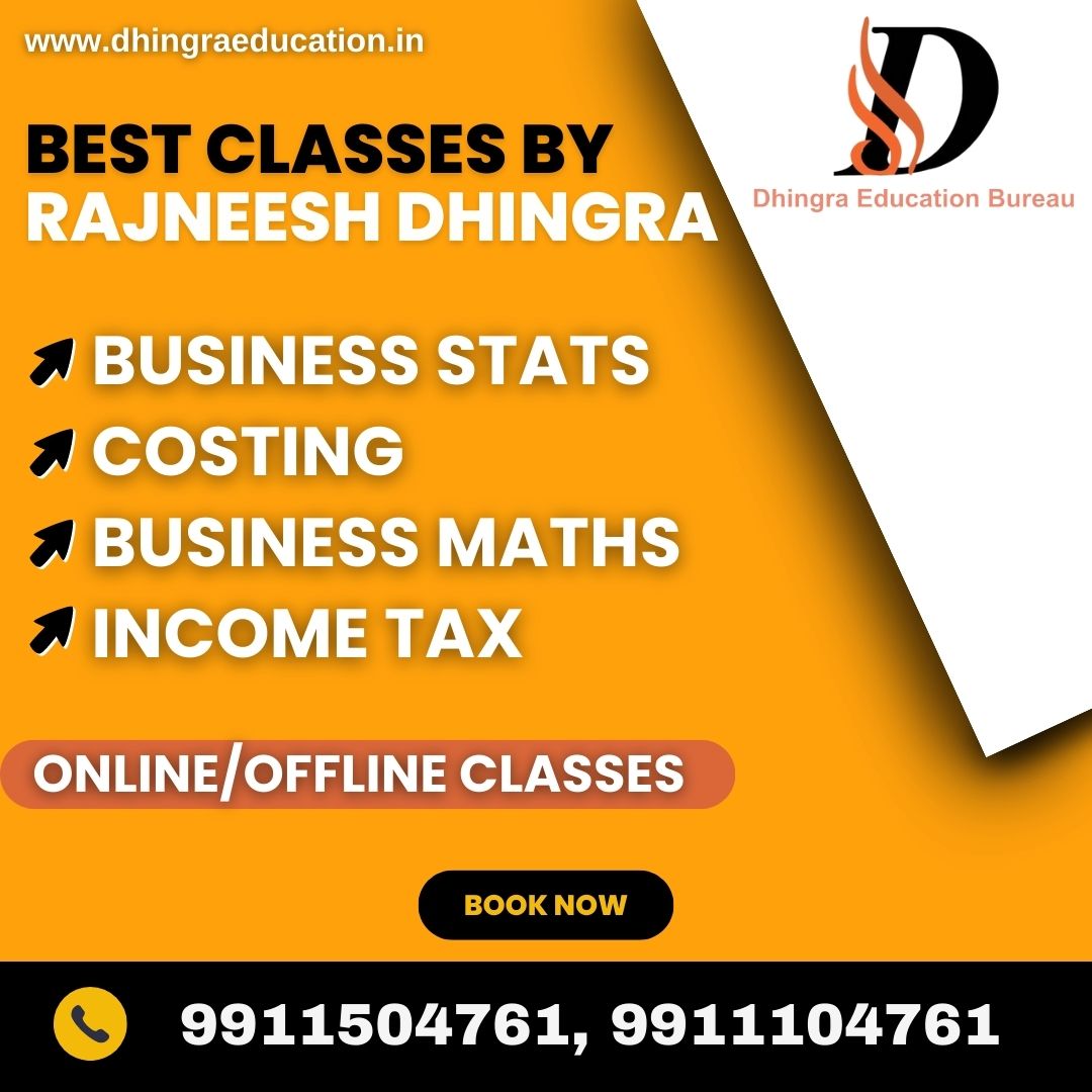 Dhingra Education Bureau, BUSINESS maths classes in rajouri garden, Business maths coaching in kirti nagar, Business maths coaching in moti nagar
