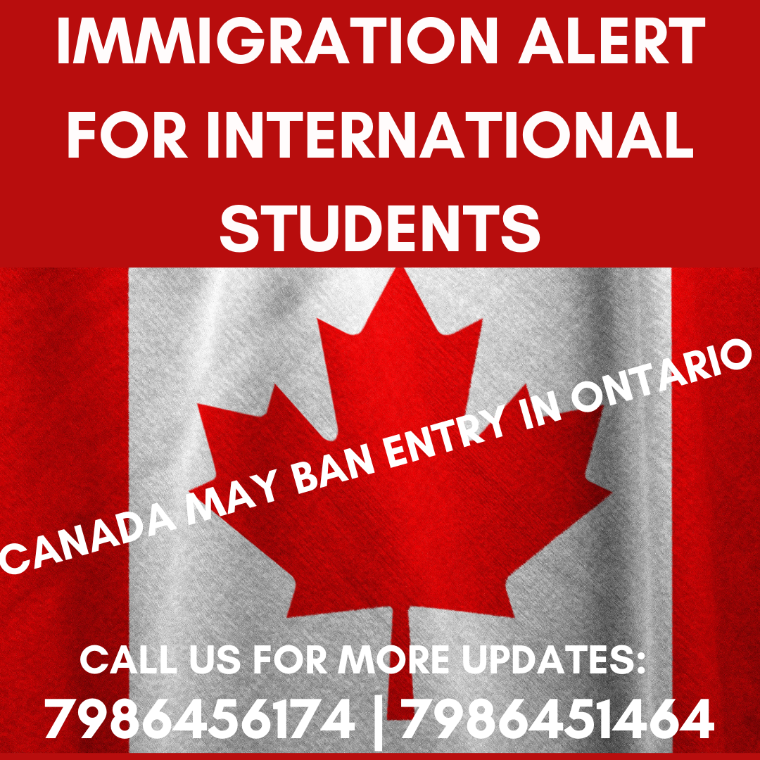 IMMIGRATION ALERT-CANADA MAY BAN ENTRY FOR INTERNATIONAL STUDENTS | Transformers Immigration and Education Consultants | Study in Canada, LATEST UPDATES ON CANADA STUDY,  GENUINE STUDY VISA CONSULTANT IN PANCHKULA,, TOP STUDY VISA CONSULTANT FOR CANADA, BEST IMMIGRATIO CONSULTANT FOR CANADA NEAR ME - GL99436