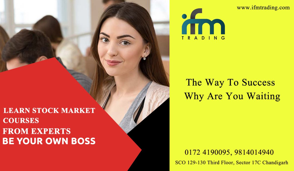 IFM Trading Academy, share market training in Chandigarh, share market Chandigarh, stock market trading Chandigarh, Stock Market Chandigarh, online stock market classes in Chandigarh, Share market institute in Chandigarh,