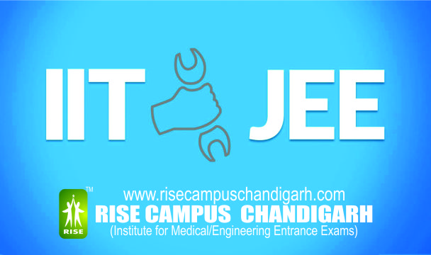 RISE CAMPUS  CHANDIGARH, Best Coaching for IIT JEE in Chandigarh,IIT JEE Coaching in Chandigarh,Preparation in Chandigarh for IIT JEE,IIT JEE preparation in Chandigarh,IIT JEE