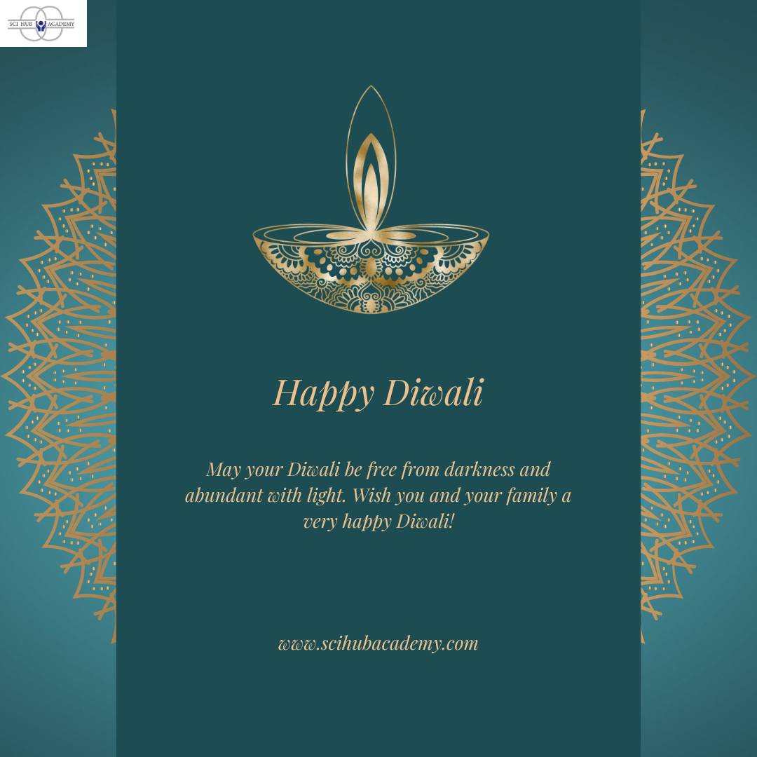 Happy Diwali!!! | Sci Hub Academy | #HappyDiwali#FestiveSeason#SciHubAcademy - GL115190