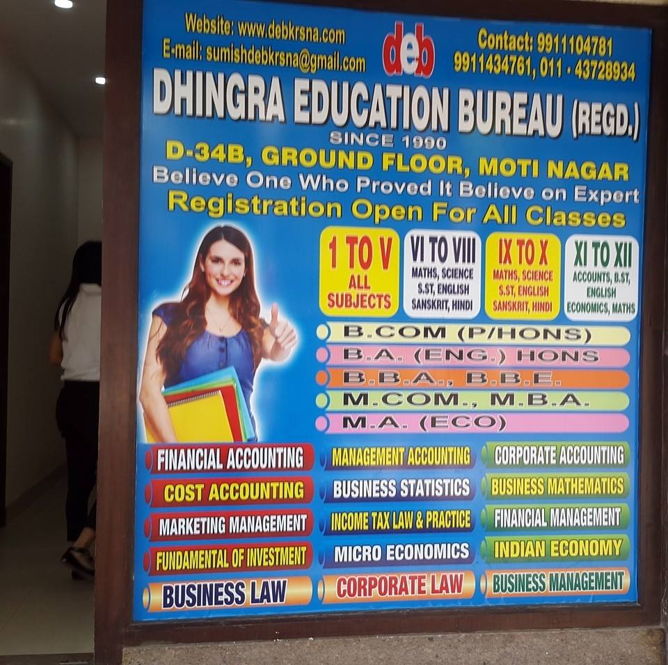 Dhingra Education Bureau, B.Com Coaching Classes in Kirti Nagar, Patel Nagar, Anand Parbat, Moti Nagar, Tilak Nagar, Janakpuri, Uttam Nagar, Matiyala, Punjabi Bagh, Vikas Puri, Rajouri Garden, Madipur, Paschim Vihar, Mangolpuri, Hari Nagar