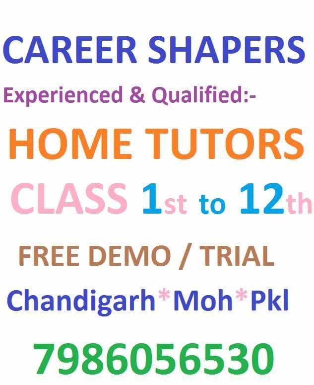 Career Shapers Home Tuitions, all subjects home tutors in mohali,famous home tutors in mohali,all subjects home tutor in mohali,2 class home tutor in mohali,3 class home tutor in mohali,4 class home tutor in mohali