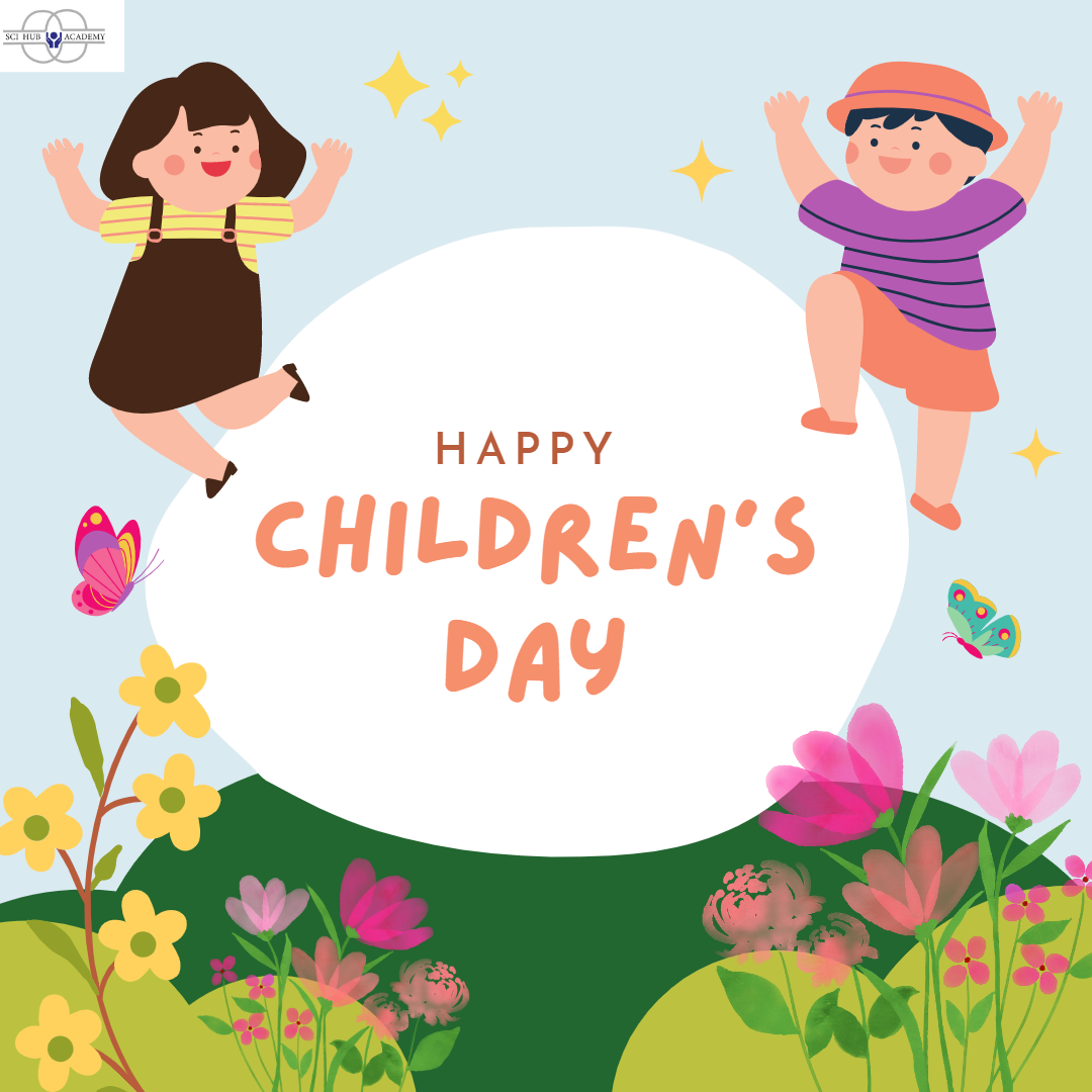 Happy Children's Day | Sci Hub Academy | #childrens day#scihubacademy#bestonlinetutors - GL108521