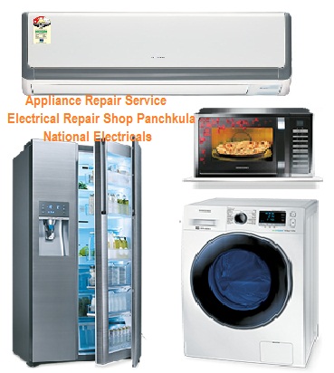 NATIONAL ELECTRICALS, APPLIANCE REPAIR SERVICE CENTER IN PANCHKULA,APPLIANCE SERVICE CENTRE PANCHKULA SECTOR 4,APPLIANCE REPAIR IN PANCHKULA ZIRAKPUR,ELECTRICAL REPAIR SHOP