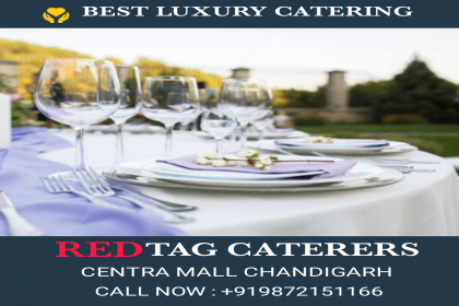Red Tag Caterers, best catering service in zirakpur, best hygienic catering service in zirkpur, best luxury catering service in zirakpur ,